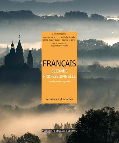 Beispielbild fr Franais 2de professionnelle Bac pro agricole: Squences et activits zum Verkauf von Ammareal