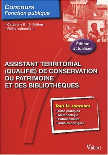 Beispielbild fr N67 Assist. Territorial (Qual.) de Conservation du Patrimoine Bibliotheque, cat. B zum Verkauf von medimops
