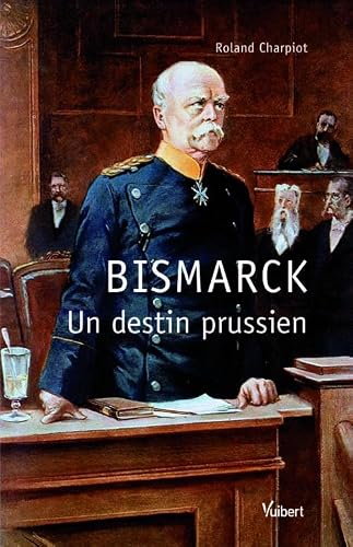 Stock image for Bismarck (Litt�rature) (French Edition)