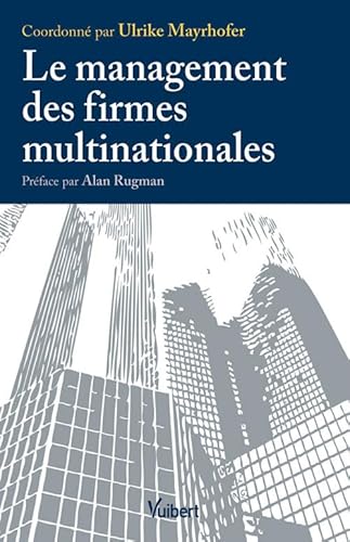 Imagen de archivo de Le management des firmes multinationales a la venta por Ammareal