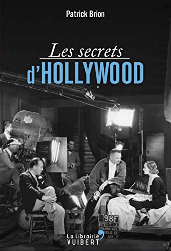 Beispielbild fr Les secrets d'Hollywood zum Verkauf von Ammareal