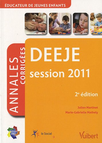 Stock image for Deeje, ducateur De Jeunes Enfants : Annales Corriges : Conforme Aux Textes Officiels, Session 2011 for sale by RECYCLIVRE