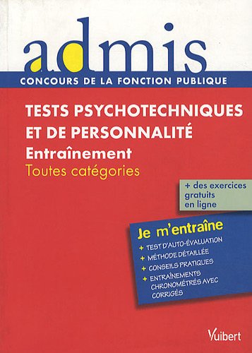 Beispielbild fr Concours preuve Tests psychotechniques et de personnalit - Ecrit - Catgories A, B, C - Admis - Je m entrane zum Verkauf von medimops
