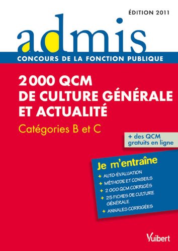 9782311003345: 2000 QCM de culture gnrale et actualit: Catgories Bet C