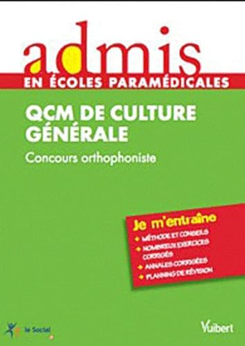 Imagen de archivo de Concours orthophoniste - QCM de culture gnrale - Epreuve crite - Admis - Jje m'entraine a la venta por Ammareal