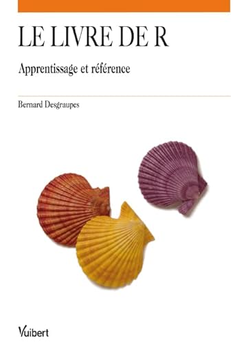 Beispielbild fr Le livre de R: Apprentissage et rfrence zum Verkauf von Ammareal