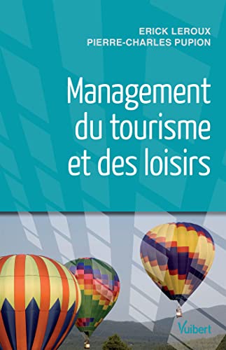 Beispielbild fr Management du tourisme et des loisirs zum Verkauf von medimops
