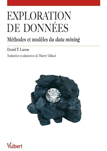 Stock image for Exploration de donnes : Mthodes et modles du data mining for sale by Ammareal
