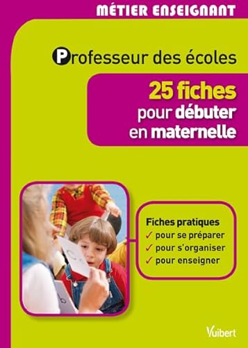 Beispielbild fr Professeur des coles - 25 fiches pour dbuter en maternelle zum Verkauf von medimops