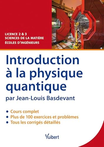 Imagen de archivo de Introduction  la physique quantique - Licence 2 & 3 Sciences de la matire - coles d'ingnieurs a la venta por Ammareal