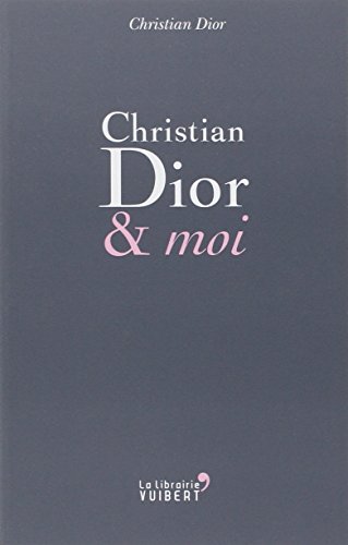 Imagen de archivo de Christian Dior & moi a la venta por medimops