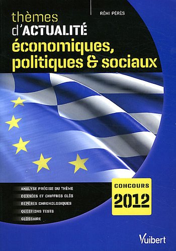 Stock image for Thmes d'actualit conomiques, politiques & sociaux 2011 pour le concours 2012 for sale by Ammareal