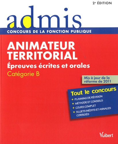 Beispielbild fr Animateur territorial : Epreuves crites et orales, Catgorie B zum Verkauf von Ammareal