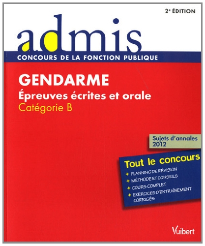Stock image for Gendarme : Epreuves crites et orale, Catgorie B for sale by Ammareal