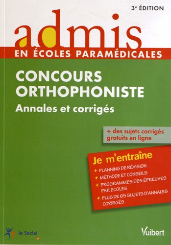 Stock image for Concours Orthophoniste - Annales et corrigs - Admis - Je m'entrane for sale by medimops