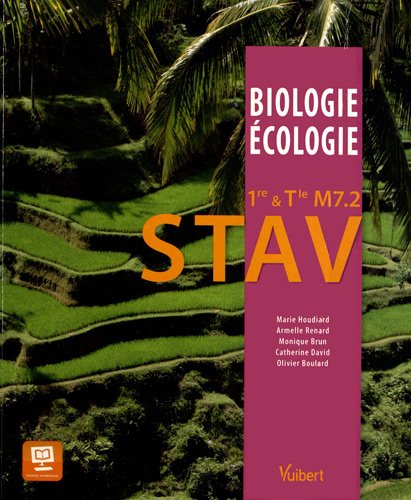 9782311008739: Biologie Ecologie 1e & Tle M7.2 STAV