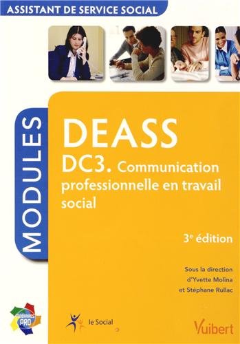 Beispielbild fr Formation DEASS - Assistant de service social - DC3 Communication professionnelle en travail social - Itinraires Pro - Modules zum Verkauf von La Plume Franglaise