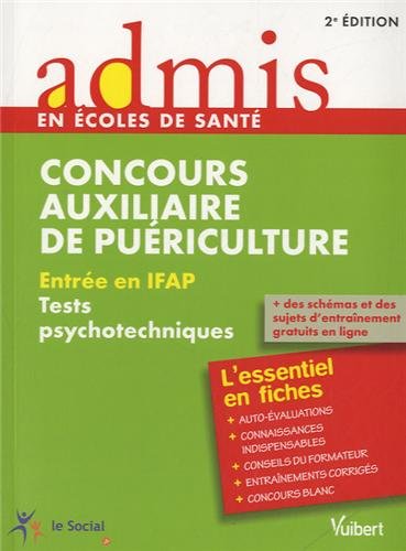 Imagen de archivo de Concours auxiliaire de puriculture - Entre en IFAP : Tests psychotechniques a la venta por Ammareal