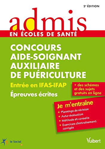 Beispielbild fr Concours Aide-soignant et Auxiliaire de puriculture - preuves crites - Admis - Je m'entrane zum Verkauf von medimops