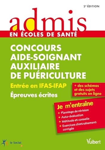 Stock image for Concours Aide-soignant et Auxiliaire de puriculture - preuves crites - Admis - Je m'entrane for sale by medimops
