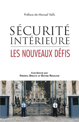 9782311013634: Scurit intrieure: Les nouveaux dfis