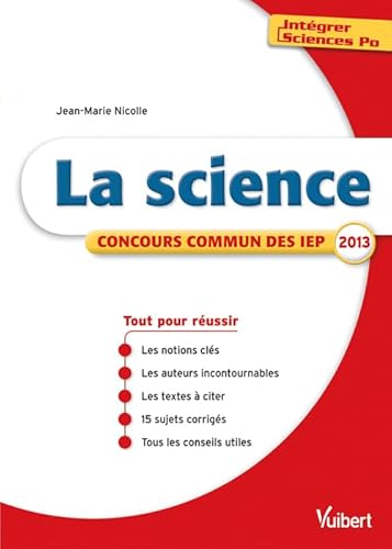 Stock image for La science - Concours commun des IEP 2013 for sale by Ammareal