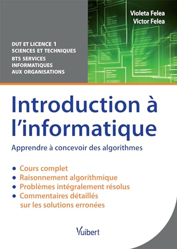 Beispielbild fr Introduction  l'informatique - Apprendre  concevoir des algorithmes - Cours et problmes corrigs zum Verkauf von Ammareal