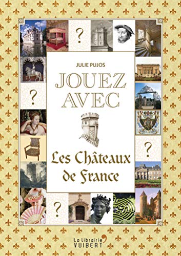 Beispielbild fr Jouez avec les chteaux de France zum Verkauf von Librairie Th  la page