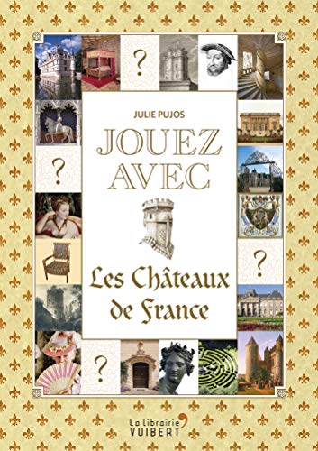 Stock image for Jouez avec les chteaux de France for sale by Librairie Th  la page