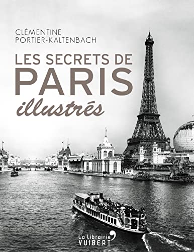 Beispielbild fr Secrets de Paris illustrs zum Verkauf von medimops