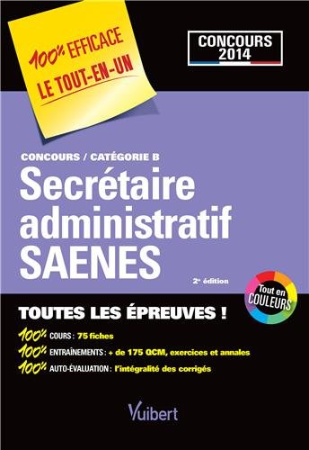 Stock image for Concours Secrtaire administratif et SAENES - Toutes les preuves - Catgorie B - Concours 2014 for sale by Ammareal