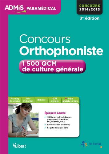 Stock image for Concours Orthophoniste-1500 QCM de culture gnrale : Admis-Entranement for sale by medimops