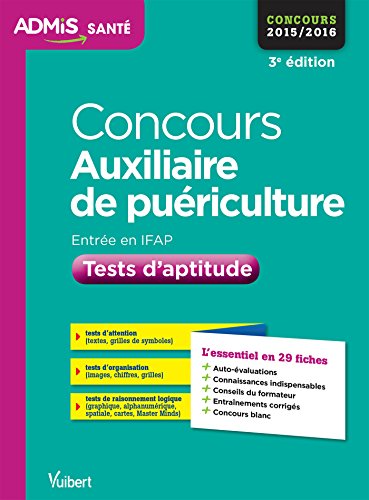 Imagen de archivo de Concours Auxiliaire De Puriculture : Entre En Ifap : Tests Aptitude, Concours 2015-2016 a la venta por RECYCLIVRE