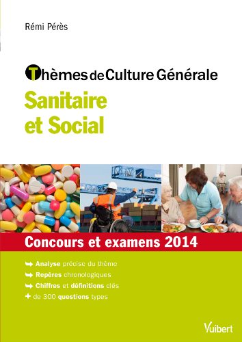 Stock image for Thmes de culture gnrale - Sanitaire et social - Concours et examens 2014 for sale by Ammareal