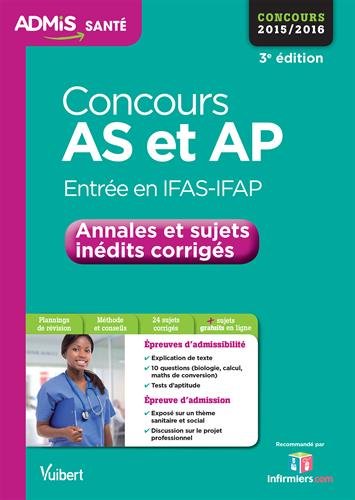 9782311200195: Concours AS et AP Entre en IFAS-IFAP: Annales et sujets indits corrigs