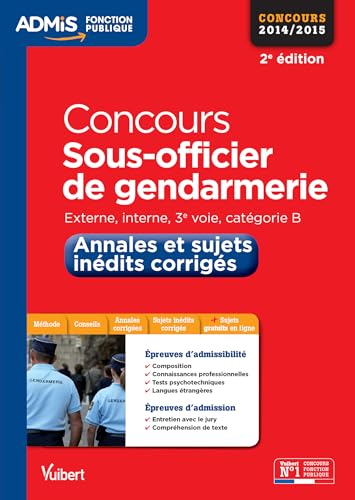9782311200409: Concours Sous-officier de gendarmerie: Annales et sujets indits corrigs