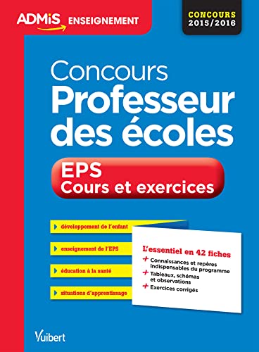 Beispielbild fr Concours Professeur des coles - EPS - Cours et exercices - L'essentiel en 50 fiches - CRPE 2015-2016 zum Verkauf von medimops
