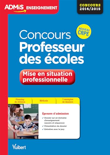 Beispielbild fr Concours Professeur des coles - Mise en situation professionnelle - Nouveau CRPE zum Verkauf von Ammareal