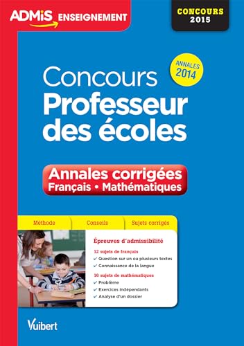 Beispielbild fr Concours Professeur des coles - Annales corriges - Franais - Mathmatiques - Annales 2014 - CRPE 2015 zum Verkauf von Ammareal