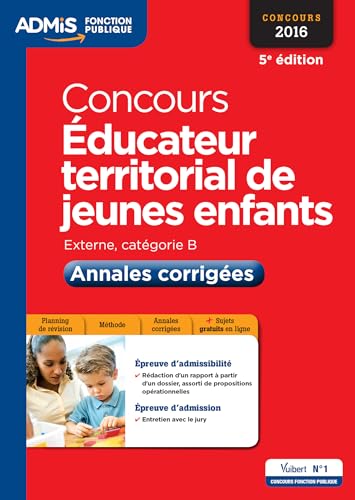 Imagen de archivo de concours ducateur territorial de jeunes enfants ; cat B ; annales corriges 2016 (5e dition) a la venta por Chapitre.com : livres et presse ancienne