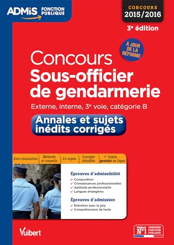 Beispielbild fr Concours Sous-officier de gendarmerie - Catgorie B - Annales et sujets indits corrigs - Entranement:  jour de la rforme - Concours 2015-2016 Lavedan, Franois; Klinger, Thibaut; Lavaud, Bernadette; Lognone, Cathy; Sorel, Olivier et Couturier, Pierre zum Verkauf von BIBLIO-NET