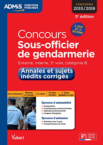 9782311201543: Concours sous-officier de gendarmerie: Annales et sujets indits corrigs