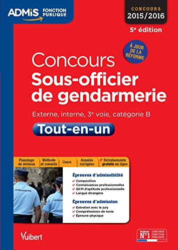 Beispielbild fr Concours Sous-officier de gendarmerie - Catgorie B - Tout-en-un -  jour de la rforme - Concours 2015-2016 zum Verkauf von medimops