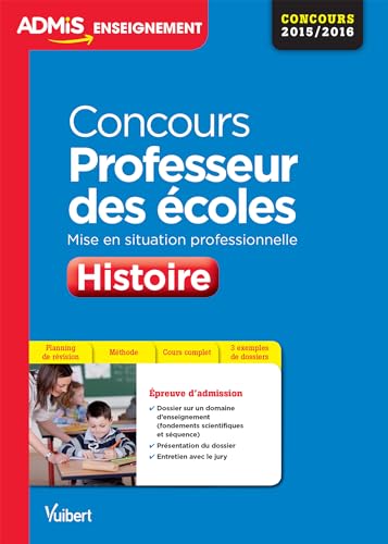 Beispielbild fr Concours Professeur des coles - Histoire - Mise en situation professionnelle - CRPE 2016 zum Verkauf von Ammareal