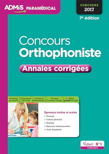 9782311202854: Concours Orthophoniste - Annales corriges: Concours 2017