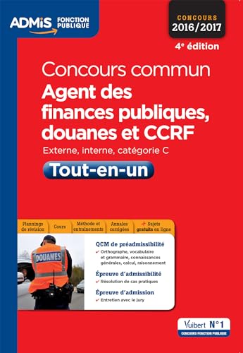 9782311203059: Concours commun Agent des finances publiques, douanes et CCRF: Tout-en-un