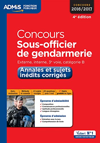 Beispielbild fr Concours Sous-officier de gendarmerie - Catgorie B - Annales et sujets indits corrigs - Concours 2016-2017 zum Verkauf von Le Monde de Kamlia