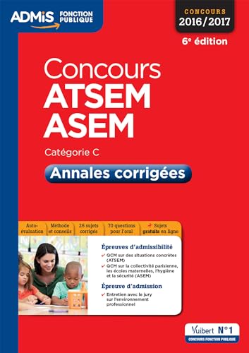 Beispielbild fr Concours ATSEM et ASEM - Catgorie C - Annales corriges: Concours 2016-2017 Dubuis-Morel, Caroline zum Verkauf von BIBLIO-NET