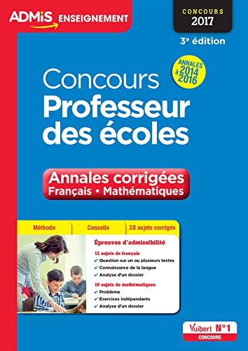 9782311203134: Concours Professeur des coles: Annales corriges Franais - Mathmatique (Admis enseignement)