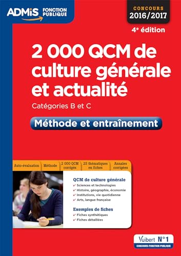 Beispielbild fr 2000 QCM de culture gnrale et actualit - Mthode et entranement - Catgories B et C - Concours 2016-2017 zum Verkauf von Ammareal